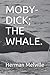Moby-Dick; The Whale