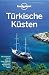 Lonely Planet Reiseführer Türkische Mittelmeerküste by James Bainbridge