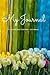 My Journal: A Lined Noteboo...