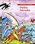 Pequena historia de Pablo Neruda/ Short Story of Pablo Neruda... by Juana Robles Suárez
