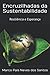 Encruzilhadas da Sustentabilidade.: Resiliência e Esperança. (Portuguese Edition)