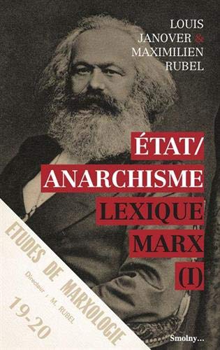 État / Anarchisme: Lexique Marx (I)