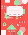 Composition Notebook: Red and Green Shapes College Ruled Notebook For School - 120 pages - 7.5" x 9.25": Writing and Taking Notes for Students
