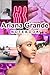 Ariana Grande Notebook: Ari...