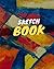 Sketch Book: Sketch Book Co...
