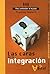 Las caras de la integración...