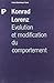 Evolution et modification du comportement
