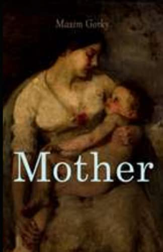 Mother Maxim Gorky Annotated