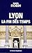 Lyon et la fin des temps
