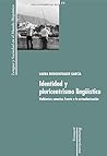 Identidad y pluricentrismo lingüístico: hablantes canarios frente a la estandarización (Spanish Edition)