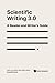 Scientific Writing 3.0: A R...