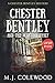 Chester Bentley and the War...