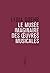 Le Musée imaginaire des oeuvres musicales by Lydia Goehr