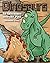 Dinosaurs: An Adventure Into the Past