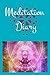 Meditation Diary by Amber Stephens