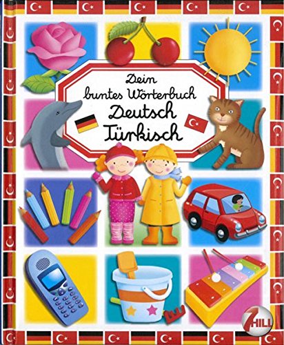 Dein buntes Wörterbuch: Deutsch-Türkisch (Hardcover)