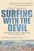 Surfing With The Devil by Grant Shilling