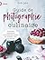 Guide de photographie culin...