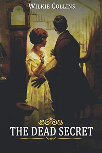 The Dead Secret: Annotated