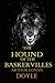 The Hound Of The Baskervilles By Sir Arthur Conan Doyle The New Annotated Edition