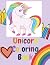 Unicorn Coloring Book: Colo...