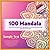Libro da colorare per adulti per donne 100 Mandala - Molta sapienza unita a una moderata santità è preferibile a molta santità con poca sapienza. (Italian Edition)