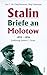 Stalin's Letters to Molotov...