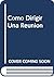 Como Dirigir Una Reunion