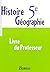 HISTOIRE GEOGRAPHIE 5EME LI...