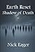 Earth Reset – Shadow of Death