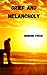 Grief and melancholy