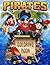 Pirates Coloring Book: Pira...