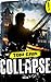 Collapse: Thriller (Samuel-Carver-Reihe 5) (German Edition)