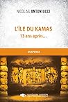 L'île du Kamas (Romans) by Nicolas Antoniucci