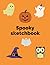 Spooky sketchbook: Hallowee...