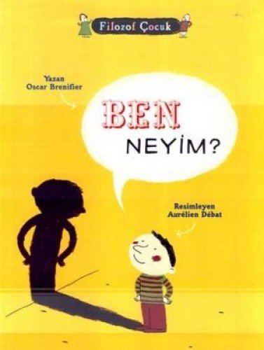 Filozof Cocuk - Ben Neyim ? (Paperback)