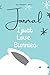 I just Love Bunnies Journal