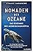 Nomaden der Ozeane – Das Geheimnis der Meeresschildkröten by Frauke Bagusche