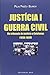 Justícia i Guerra Civil: Els tribunals de justícia a Catalunya (1936-1939)