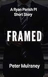 Framed: A Ryan Parish PI Short Story