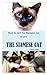 THE SIAMESE CAT: How to car...