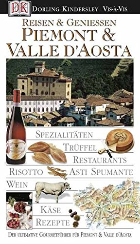 Reisen und Geniessen Piemont & Valle d'Aosta. VIS a VIS (Paperback)