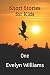 Short Stories for Kids: One