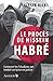 Le procès de Hissein Habré:...