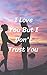 I Love You But I Don't Trus...