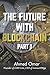 The Future with Blockchain ...