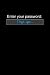 Enter your password: I forg...