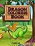 Dragon Coloring Book by Creative Ink