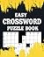 Easy Crossword Puzzle Book:...