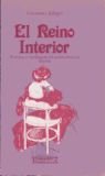 Portada de El Reino Interior/ The Interior Kingdom: Premisas Y Semblanzas Del Modernismo En Espana, de Giovanni Allegra